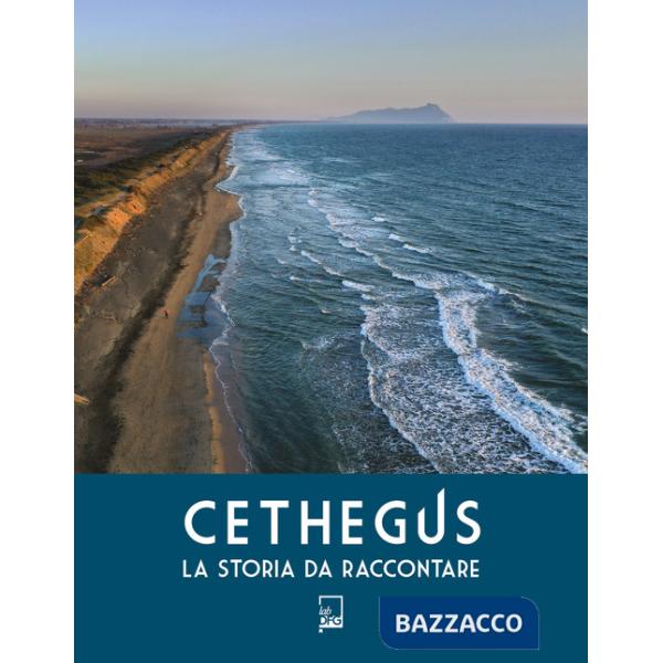 Cethegus. La storia da raccontare