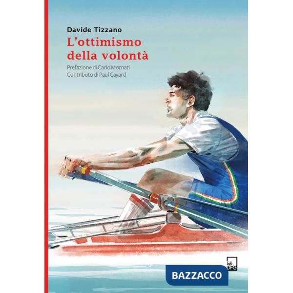 Ottimismo della volontà (L')