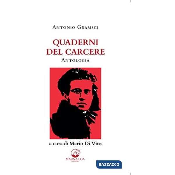 Quaderni del carcere. Antologia. Ediz. ridotta