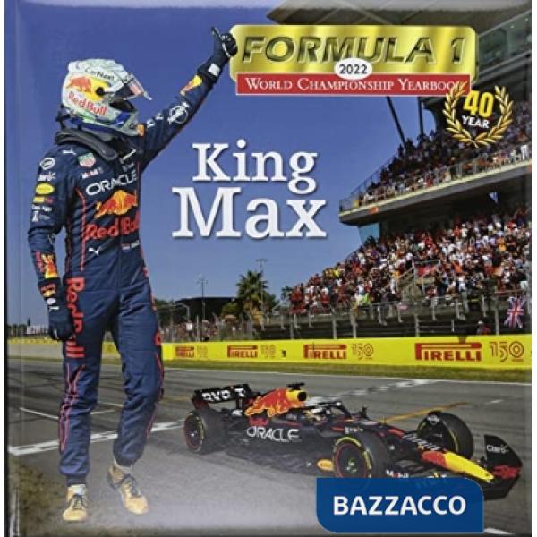 Formula 1. World championship yearbook 2022. King Max. Ediz. a colori