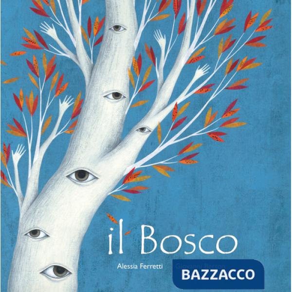 Bosco. Ediz. illustrata (Il)