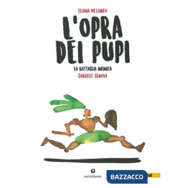 Opra dei pupi. La battaglia infinita. Testo inglese a fronte (L')