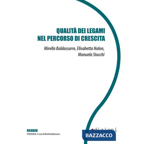 Qualità dei legami nel percorso di crescita