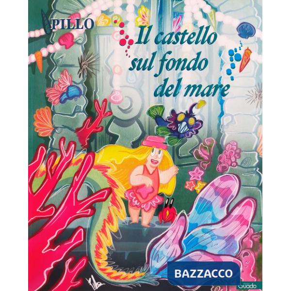 Castello sul fondo del mare (Il)