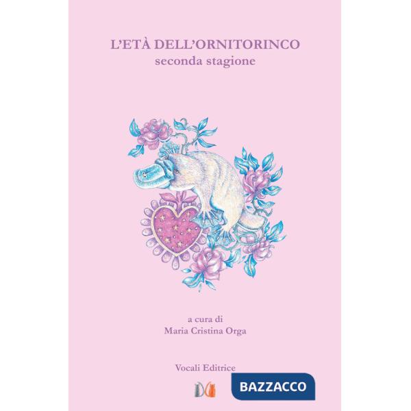 Età dell'ornitorinco. Seconda stagione (L')