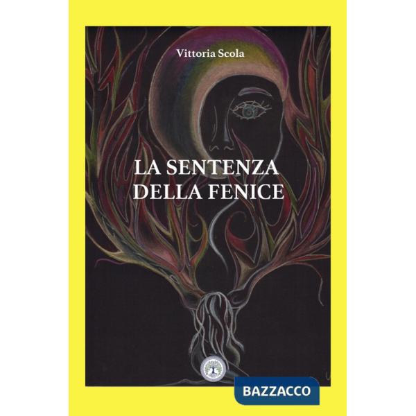 Sentenza della fenice (La)