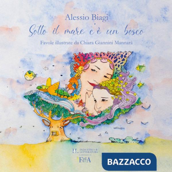 Sotto il mare c'è un bosco