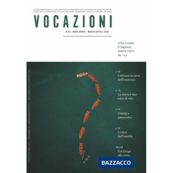 Vocazioni (2020). Vol. 2: Chi è come il Signore, nostro Dio?