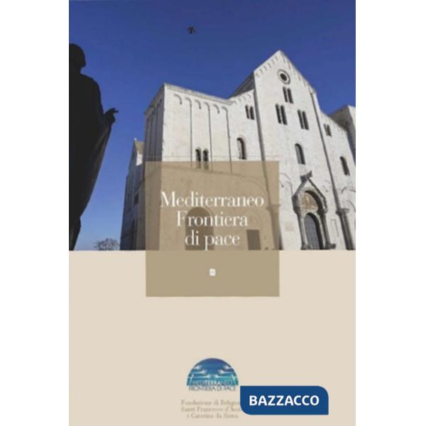 Mediterraneo frontiera di pace