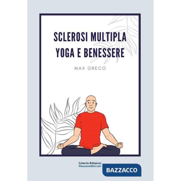 Sclerosi multipla. Yoga e benessere