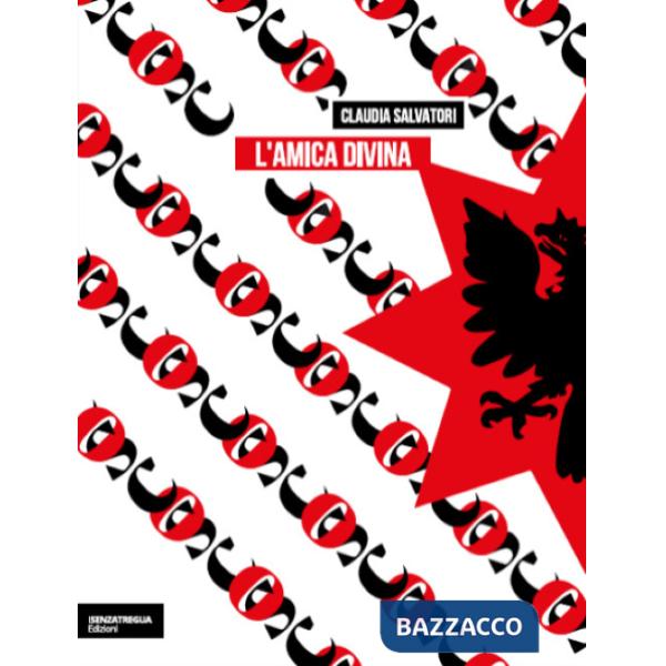 Amica divina. Ediz. integrale (L')