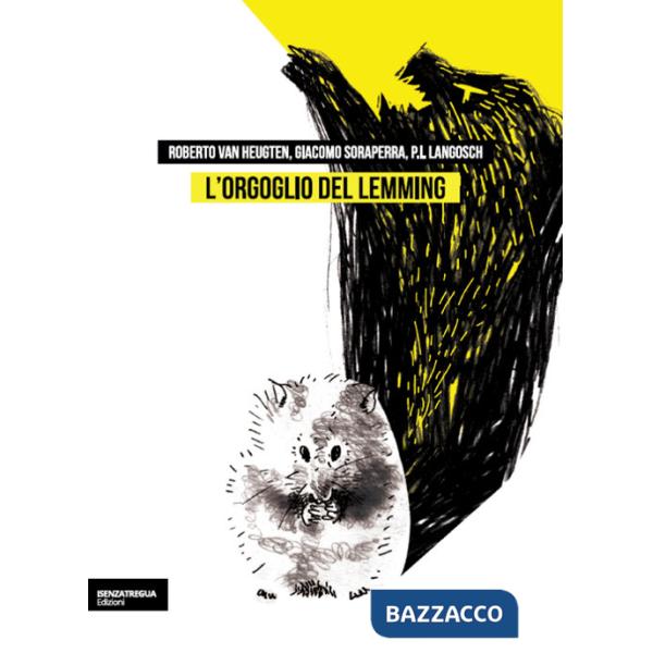 Orgoglio del lemming. Brevi storie dell'assurdo e del fantastico (L')