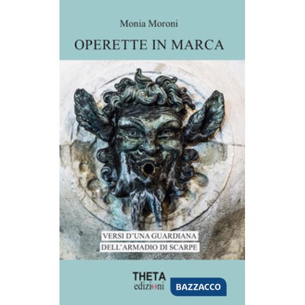 Operette in marca. Versi d'una guardiana dell'armadio di scarpe