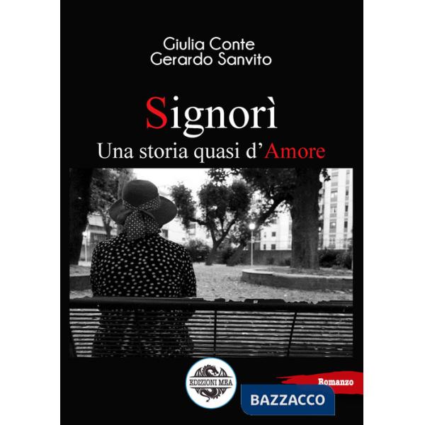 Signorì. Una storia quasi d'amore