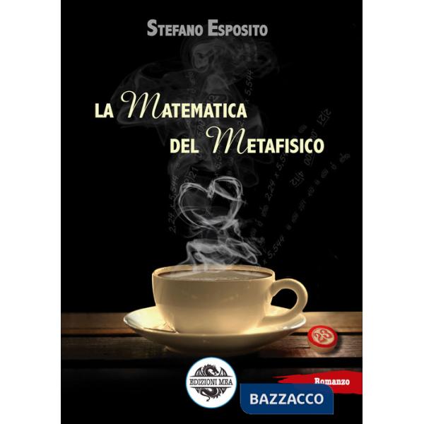 Matematica del metafisico (La)
