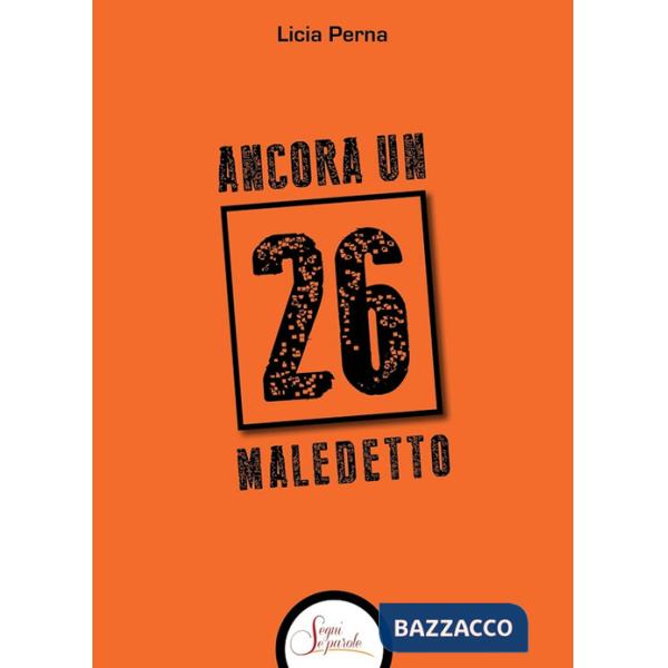 Ancora un 26 maledetto