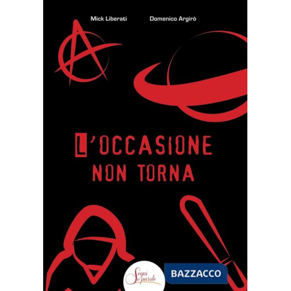 Occasione non torna (L')