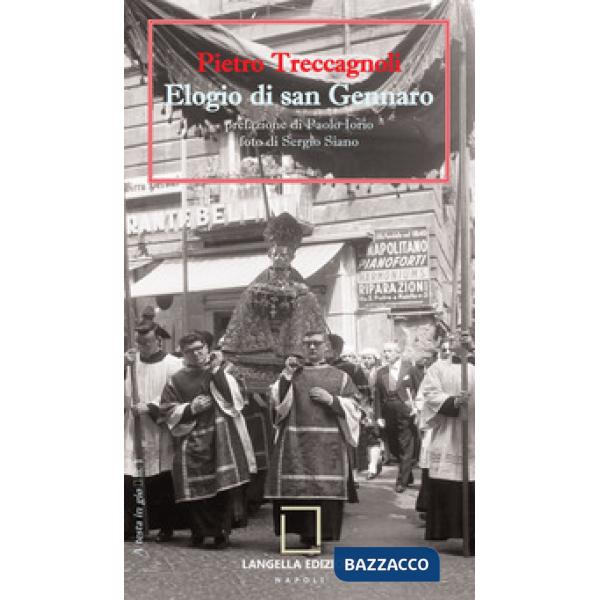 Elogio di san Gennaro-In praise of san Gennaro. Ediz. bilingue