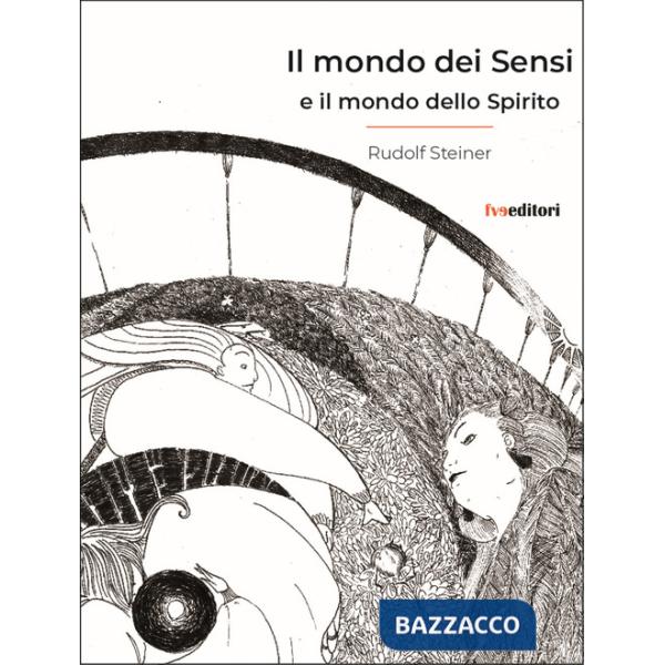 Mondo dei sensi e il mondo dello spirito (Il)