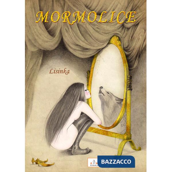 Mormolice. La bestia nel bosco addormentato