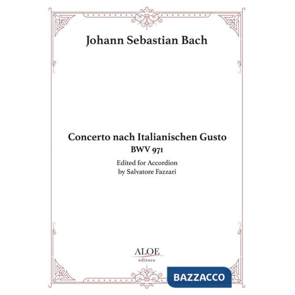 Concerto nach italianischen gusto BWV 971. For accordion. Ediz. per la scuola