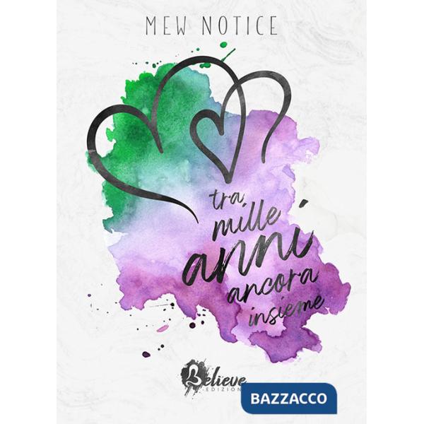 Tra mille anni ancora insieme