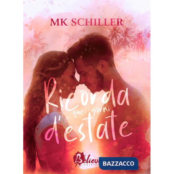 Ricorda quei giorni d'estate