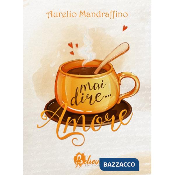 Mai dire... Amore
