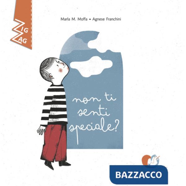 Non ti senti speciale? Ediz. a colori