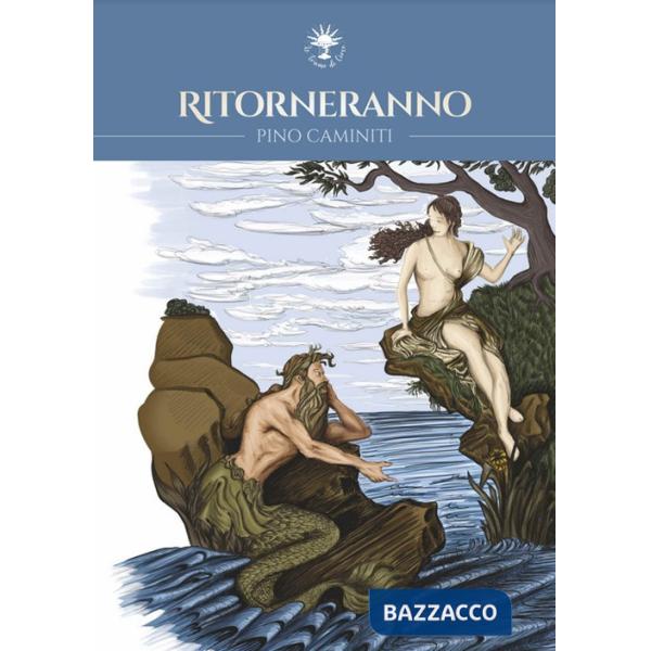 Ritorneranno. Ediz. per la scuola