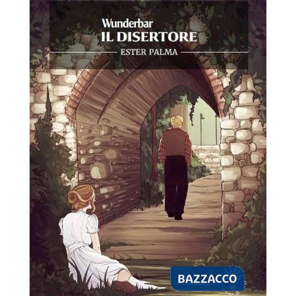 Disertore. Wunderbar (Il)