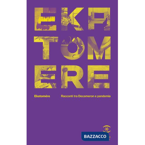 Ekatomere. Racconti tra Decameron e pandemia