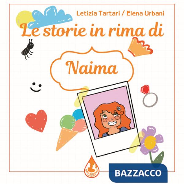 Storie in rima di Naima. Ediz. a colori (Le)