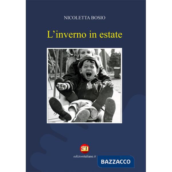 Inverno in estate (L')