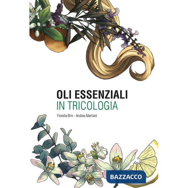 Oli essenziali in tricologia