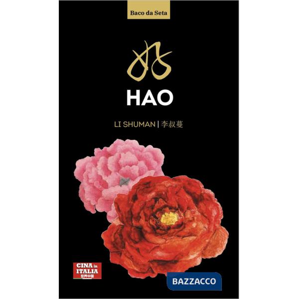 Hao. Testo cinese a fronte. Ediz. bilingue