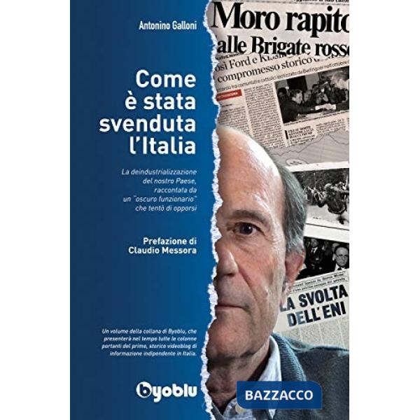 Come è stata svenduta l'Italia