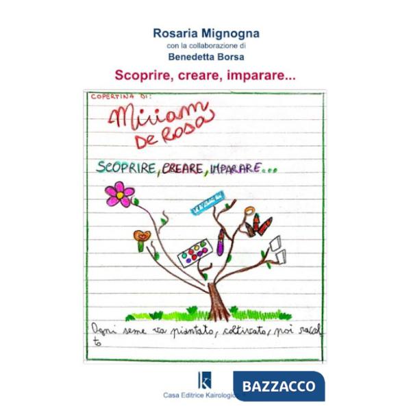 Scoprire, creare, imparare...