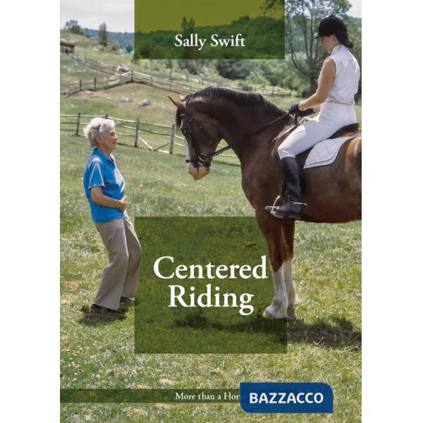 Centered riding. Ediz. italiana