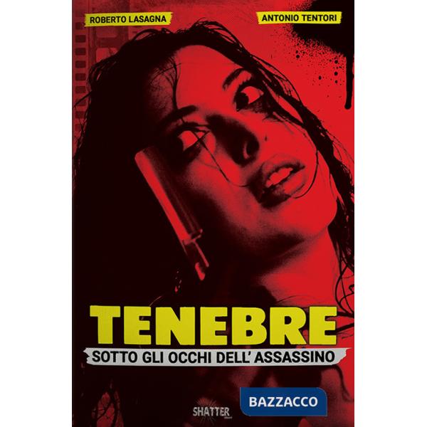 Tenebre. Sotto gli occhi dell'assassino