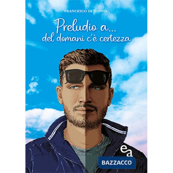 Preludio a... del domani c'è certezza