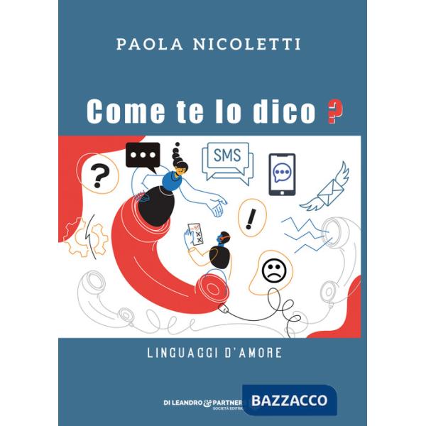 Come te lo dico? Linguaggi d'amore