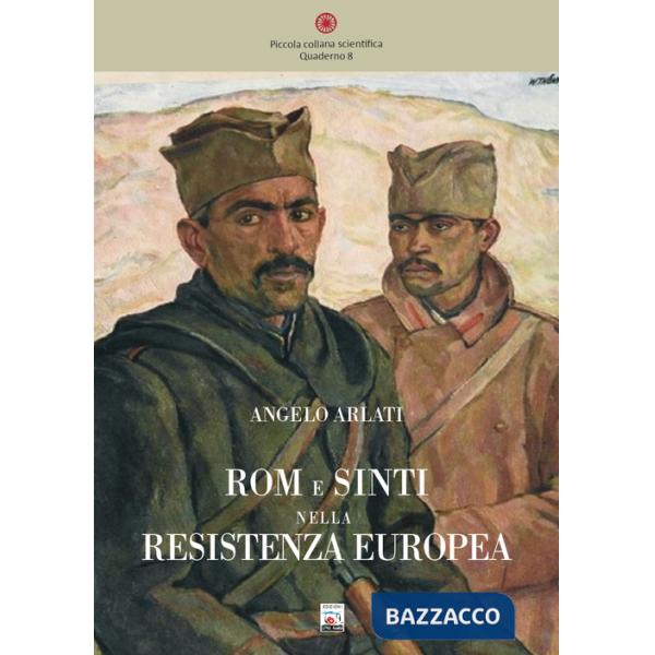 Rom e sinti nella Resistenza europea