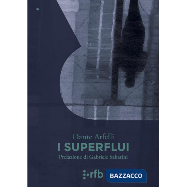 Superflui (I)