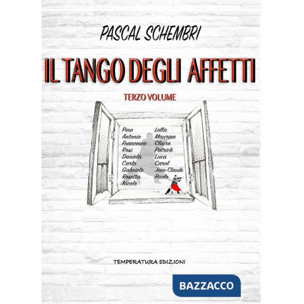 Tango degli affetti (Il). Vol. 3
