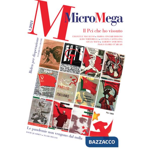 Micromega (2021). Vol. 1: Il PCI che ho vissuto