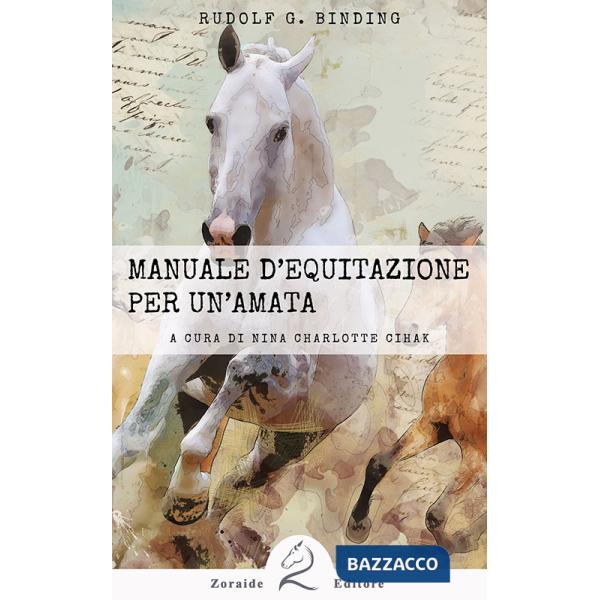 Manuale d'equitazione per un'amata