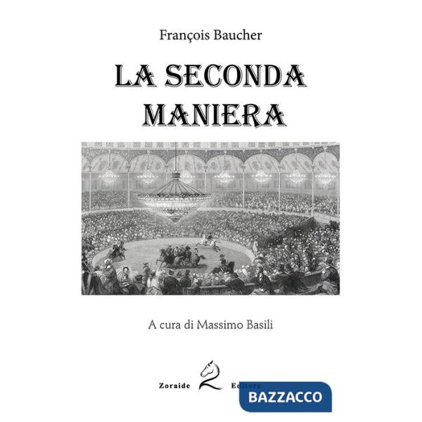 Seconda maniera (La)