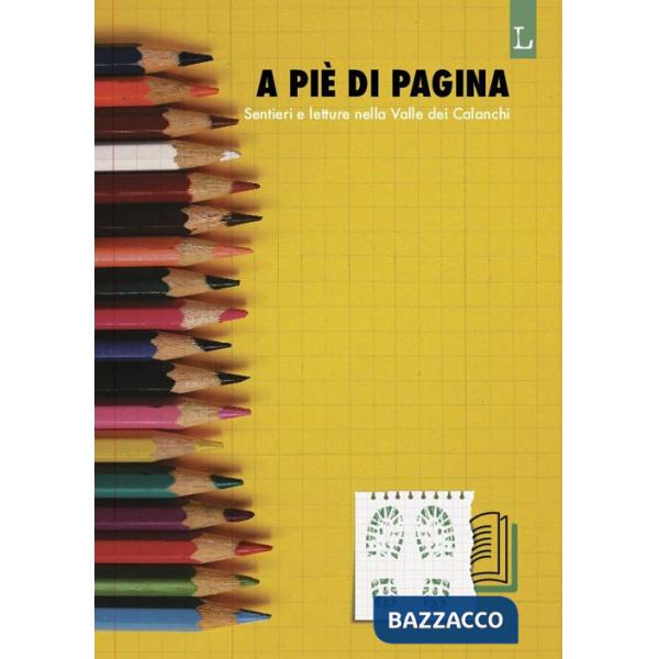 A piè di pagina. Sentieri e letture nella Valle dei Calanchi