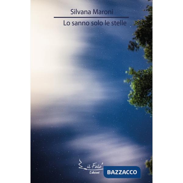 Lo sanno solo le stelle